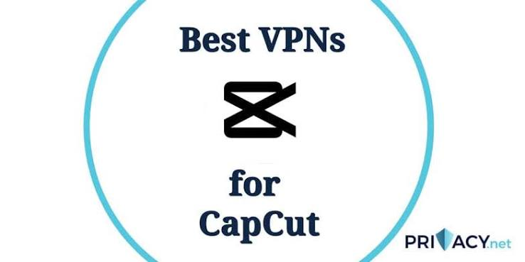 Best Free VPN for CapCut in India 2026