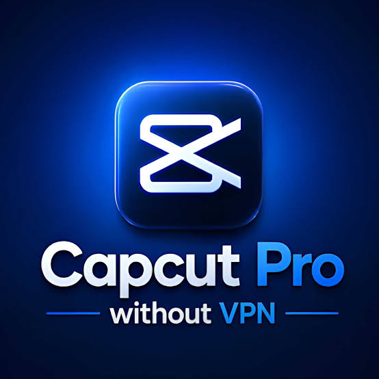 Why Do People Use a VPN with CapCut Pro?